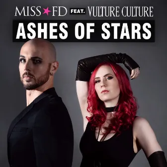 Ashes of Stars by Miss FD