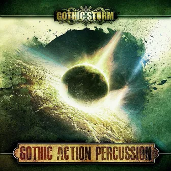 Gothic Action (Percussion) by Gothic Storm