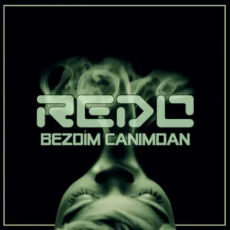 Bezdim Canımdan by Redo