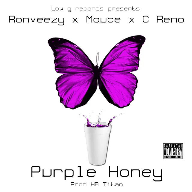 Purple Honey (feat. Mouce & C Reno)