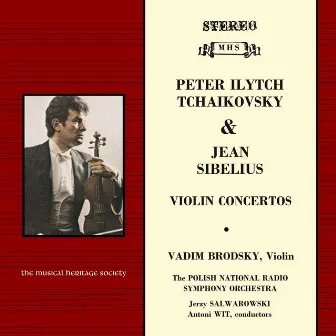 Tchaikovsky & Sibelius: Violin Concertos by Vadim Brodski