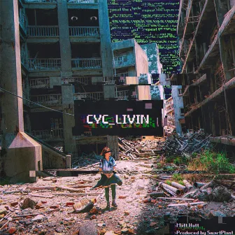 CYC_LIVIN by Matt Hatt