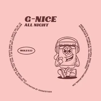 All Night by G-Nice