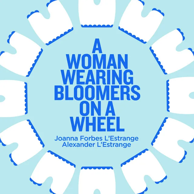 A Woman Wearing Bloomers on a Wheel