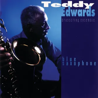 Blue Saxophone by Teddy Edwards