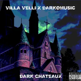 Dark Chateaux by Villa Velli