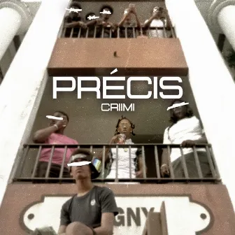 Précis by Criimi