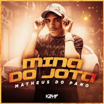 Mina do Jota by Matheus Do Pano