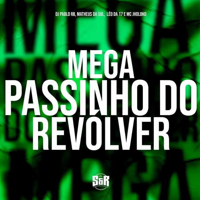 Mega Passinho do Revólver