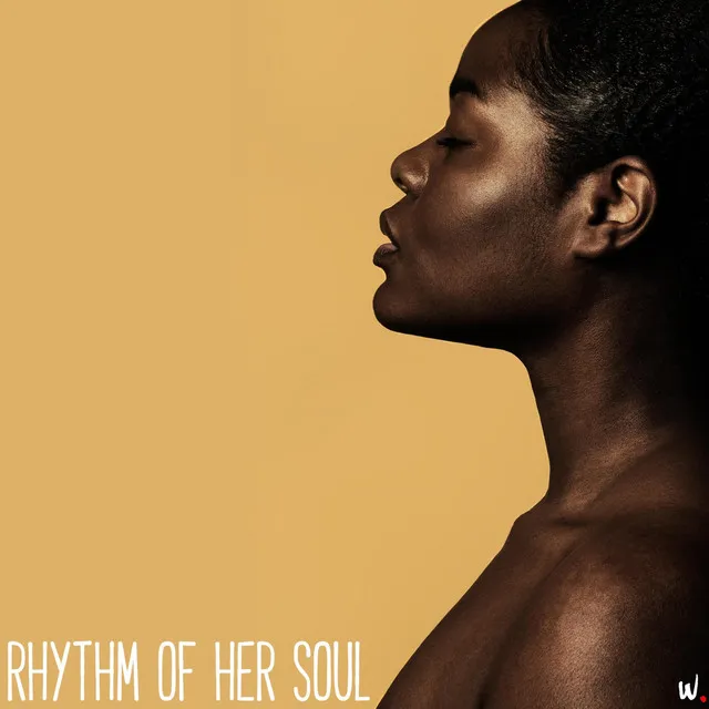 Rhythm of Her Soul