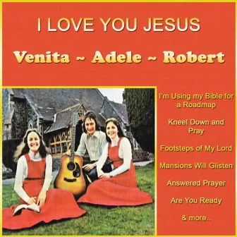 I Love You Jesus by Rodney