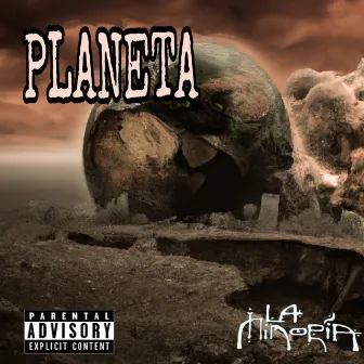 PLANETA by La Minoria