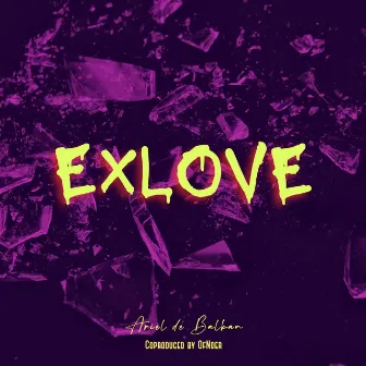 EXLOVE by Ariel de Balkan