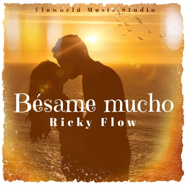 Besame Mucho (Especial Edition)