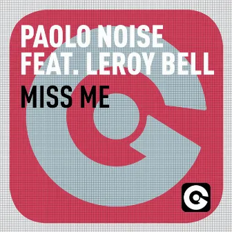 Miss Me by Paolo Noise