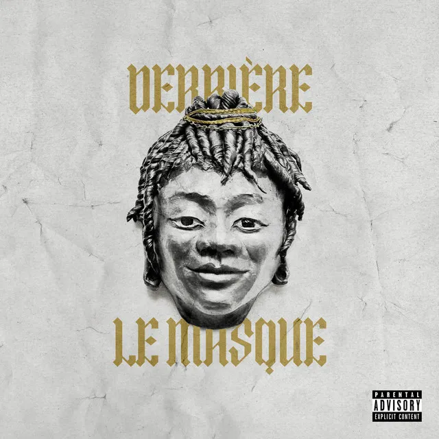 Derrière le masque