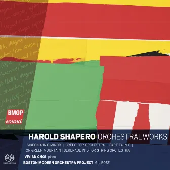 Harold Shapero: Orchestral Works by Harold Shapero