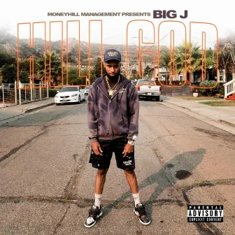 Hill God by Big J