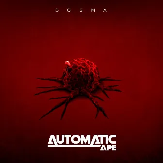 Dogma by Automatic Ape