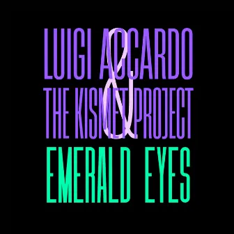 Emerald Eyes by Luigi Accardo