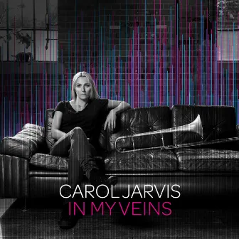 In My Veins by Carol Jarvis