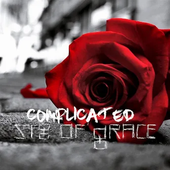 Complicated by St8 Of Grace