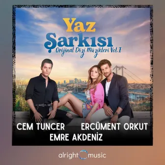 Yaz Şarkısı (Original Dizi Müzikleri Vol.1) by Ercüment Orkut