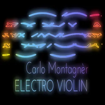 Electro Violin by Carlo Montagnèr