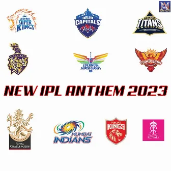 New Ipl Anthem 2023 by Bhavan