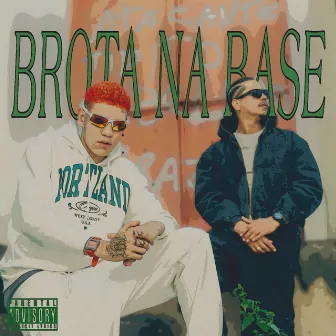 Brota na Base by Unknown Artist