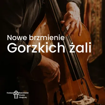 Nowe brzmienie Gorzkich żali by Fundacja Dominikański Ośrodek Liturgiczny