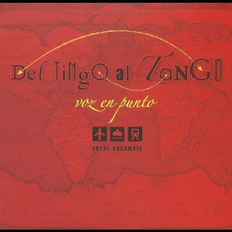 Del Tingo al Tango by Voz en Punto