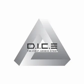 The 1st Groove Story by D.I.C.E