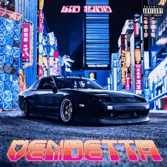 VENDETTA by Kid Judo