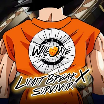 Limit Break X Survivor by Will of One