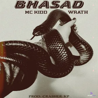 BHASAD by MC KIDD