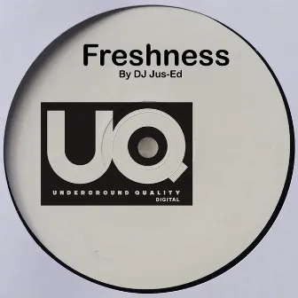 Freshness by DJ Jus-Ed