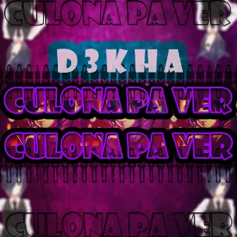 Culona Pa Ver by D3kha