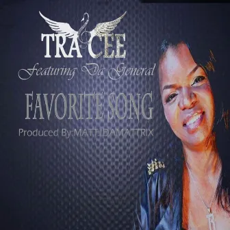 Favorite Song by Tra Cee