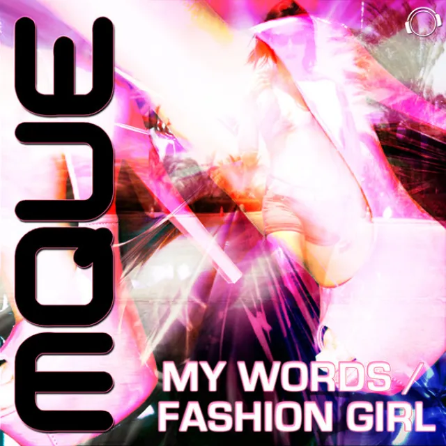 My Words / Fashion Girl