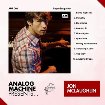 Analog Machine Presents - Jon McLaughlin by Analog Machine