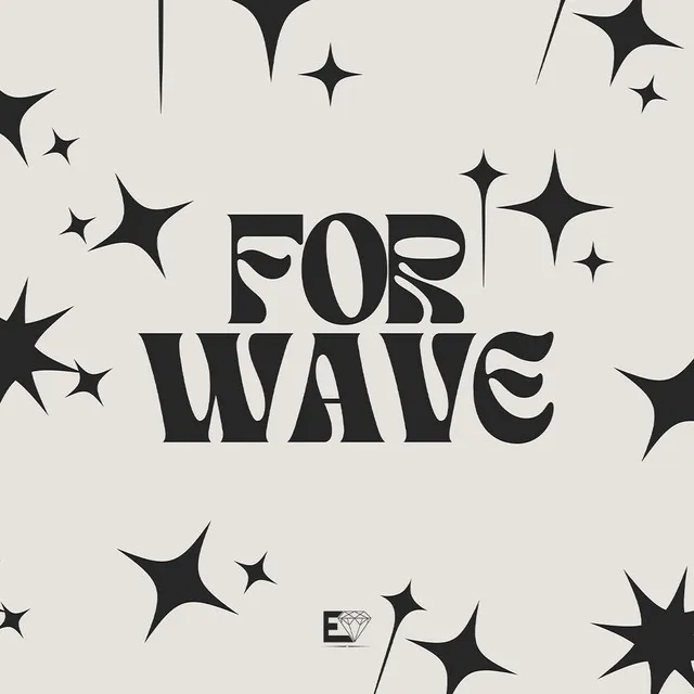 For Wave