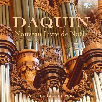 Daquin: Complete Livre de Noëls by Adriano Falcioni