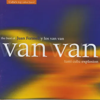 The Best Of Juan Formell y los Van Van by Los Van Van