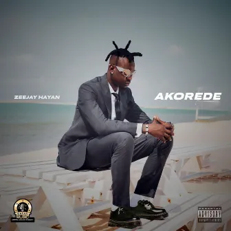 AKOREDE EP by Zeejay hayan