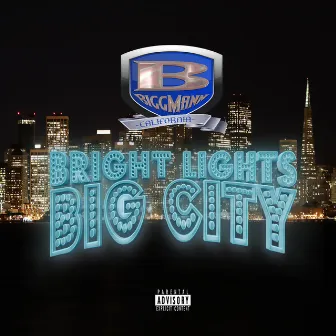 Bright Lights Big City by Biggmann