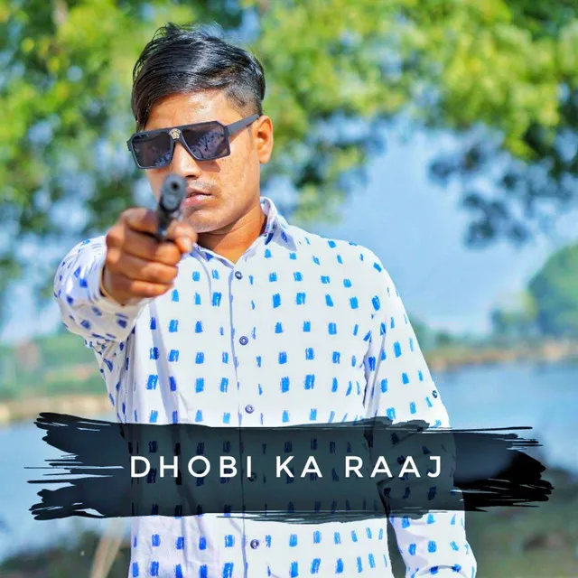 Dhobi Ka Raaj