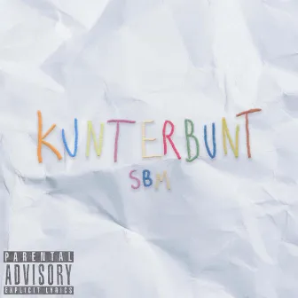 Kunterbunt by SBM