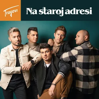 Na Staroj Adresi by Tragovi