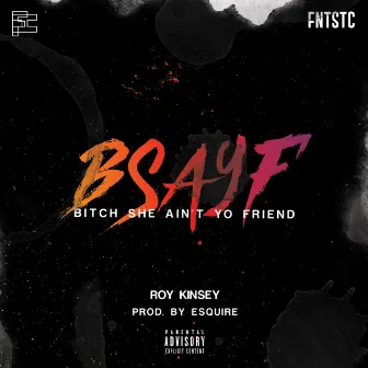 BSAYF by Roy Kinsey